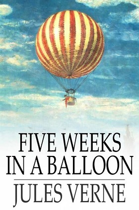 FIVE WEEKS IN A BALLOON BY JULES VERNE